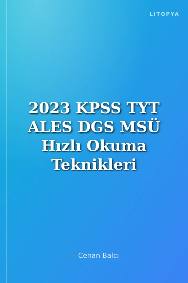 2023 KPSS TYT ALES DGS MSÜ Hızlı Okuma Teknikleri ile Paragrafmatik Soru Bankası