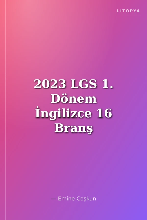 2023 LGS 1. Dönem İngilizce 16 Branş Deneme