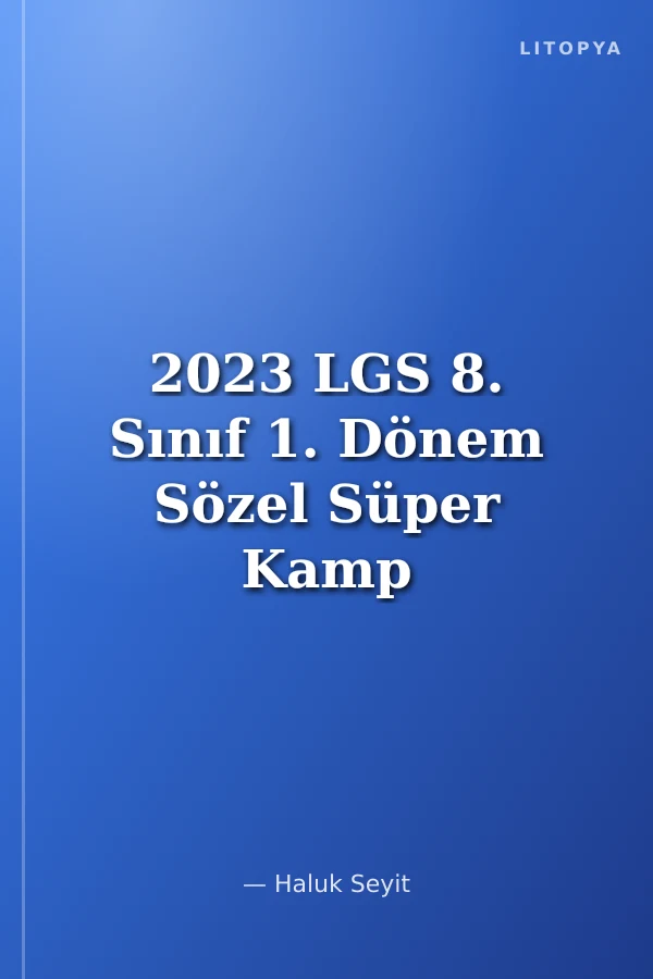 2023 LGS 8. Sınıf 1. Dönem Sözel Süper Kamp Kitabı