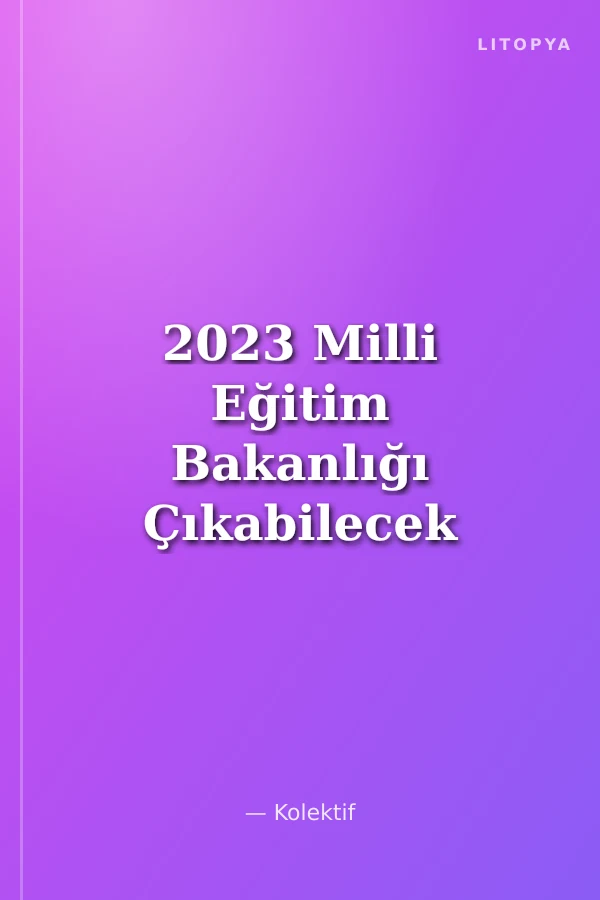 2023 Milli Eğitim Bakanlığı Çıkabilecek Sorular GYS Sayman Kadrosu İçin Açıklamalı Çözümlü Soru Bankası