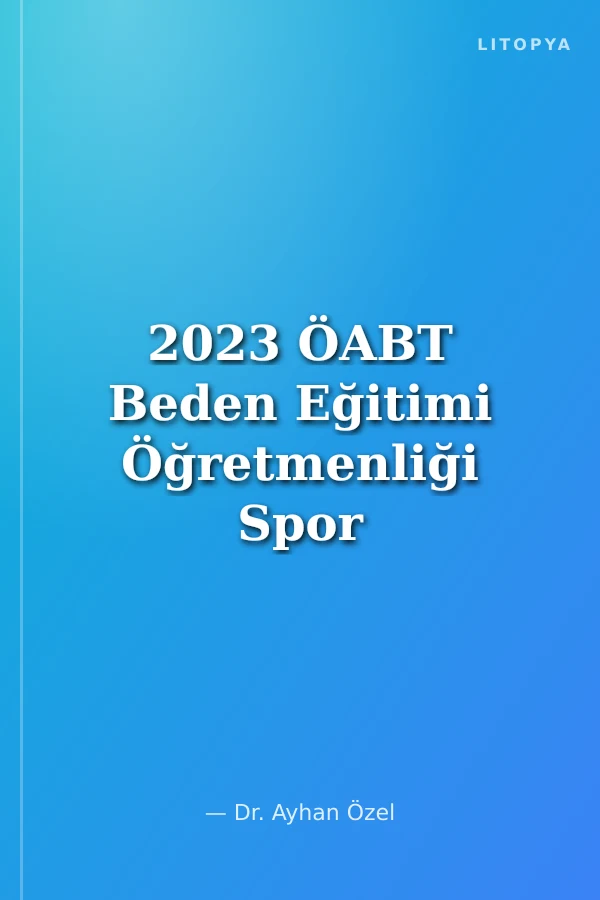 2023 ÖABT Beden Eğitimi Öğretmenliği Spor Kütüphanesi Konu Anlatımı