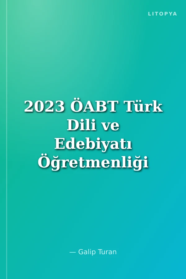 2023 ÖABT Türk Dili ve Edebiyatı Öğretmenliği Türk Halk Edebiyatı Soru Bankası Çözümlü