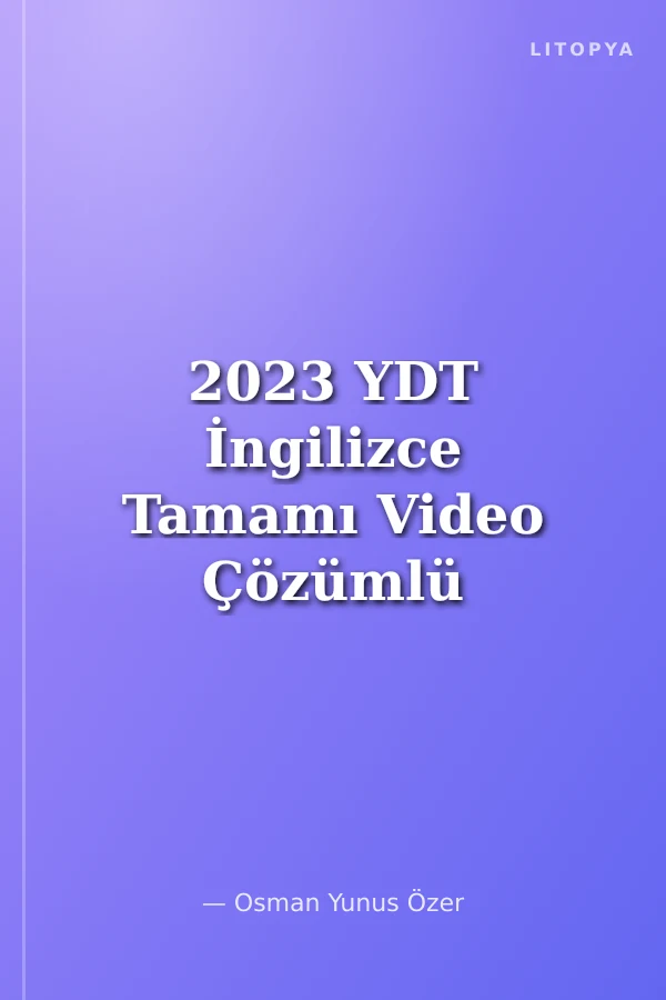 2023 YDT İngilizce Tamamı Video Çözümlü 5 Deneme Sınavı