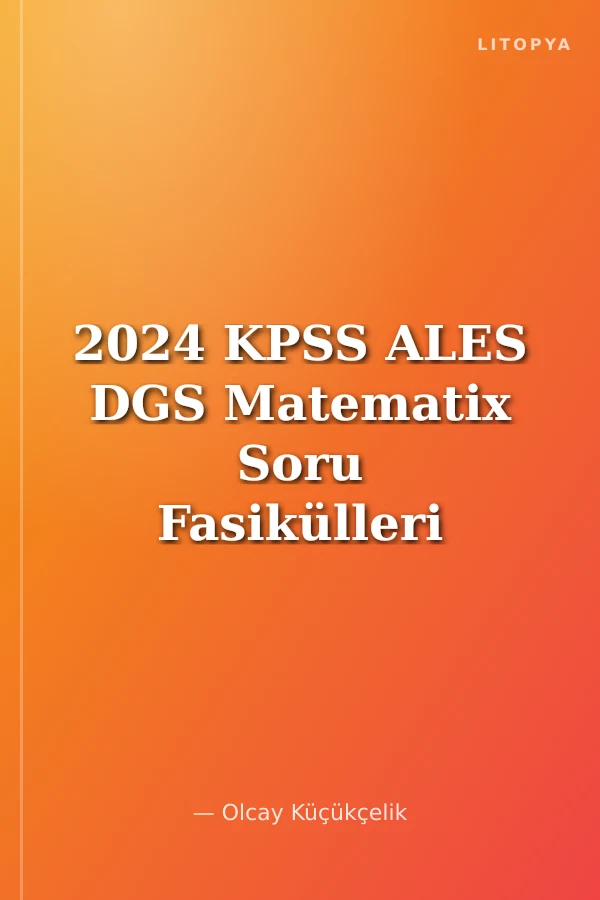 2024 KPSS ALES DGS Matematix Soru Fasikülleri 4