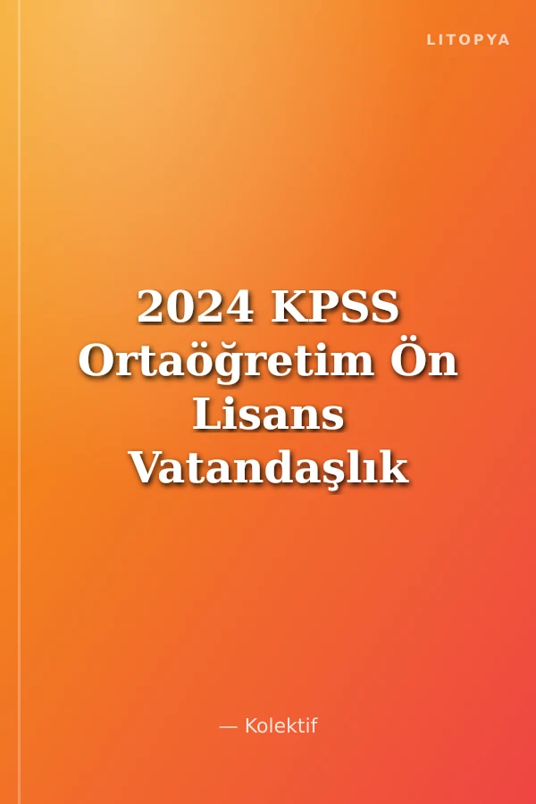 2024 KPSS Ortaöğretim Ön Lisans Vatandaşlık Çek Kopart Yaprak Test