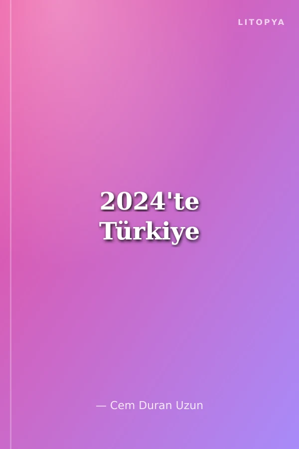 2024'te Türkiye