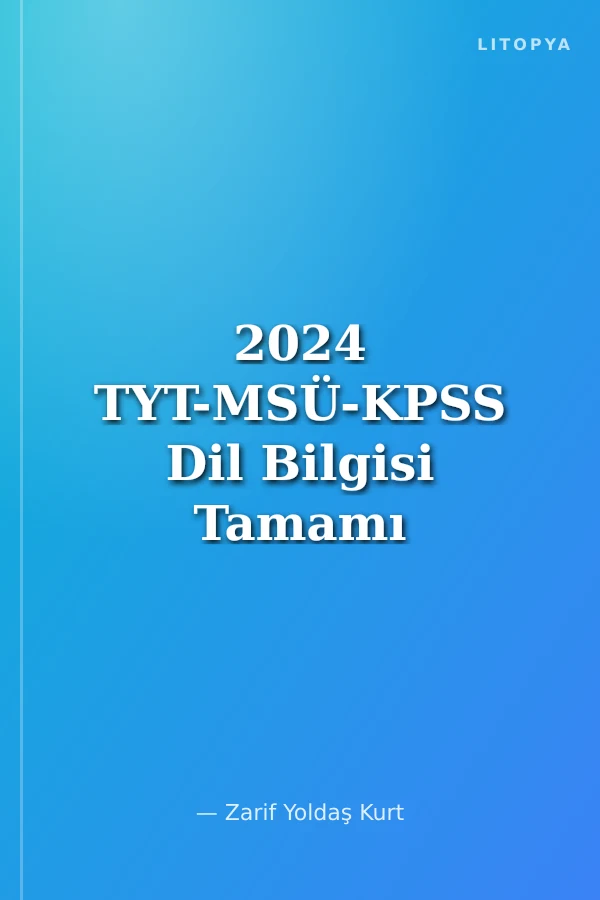 2024 TYT-MSÜ-KPSS Dil Bilgisi Tamamı Video Çözümlü 30 Deneme