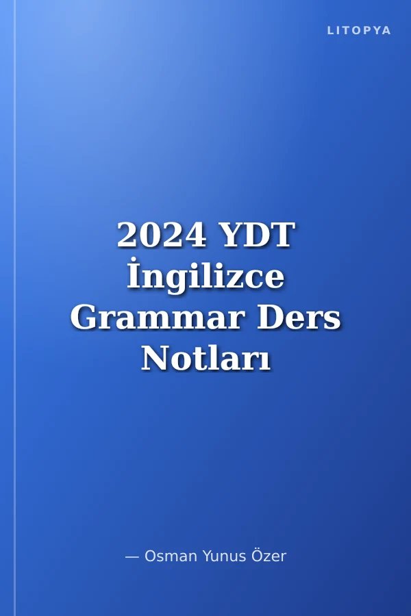 2024 YDT İngilizce Grammar Ders Notları