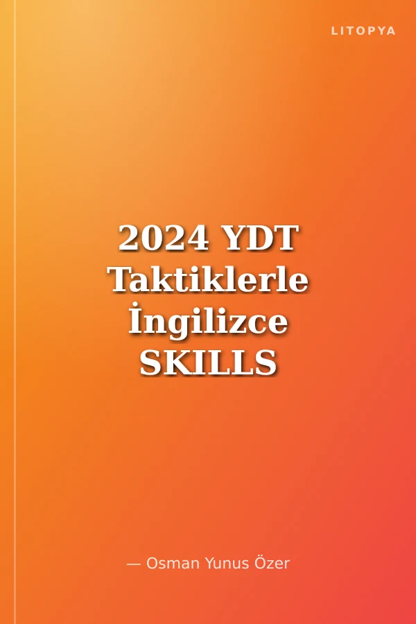 2024 YDT Taktiklerle İngilizce SKILLS Soru Bankası