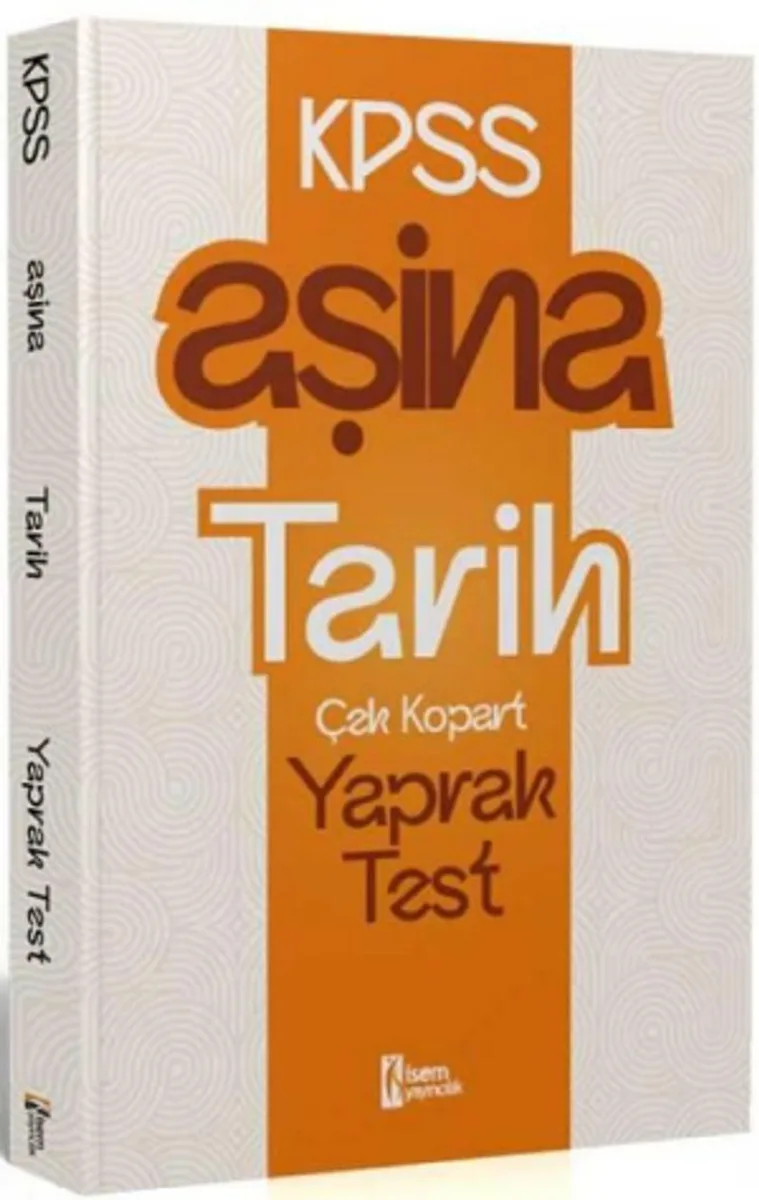 2025 KPSS Aşina Tarih Çek Kopart Yaprak Test