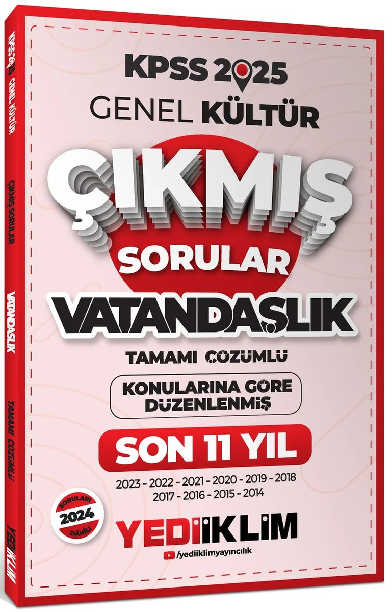 2025 KPSS Genel Kültür Lisans Vatandaşlık Konularına Göre Tamamı Çözümlü Son 11 Yıl Çıkmış Sorular