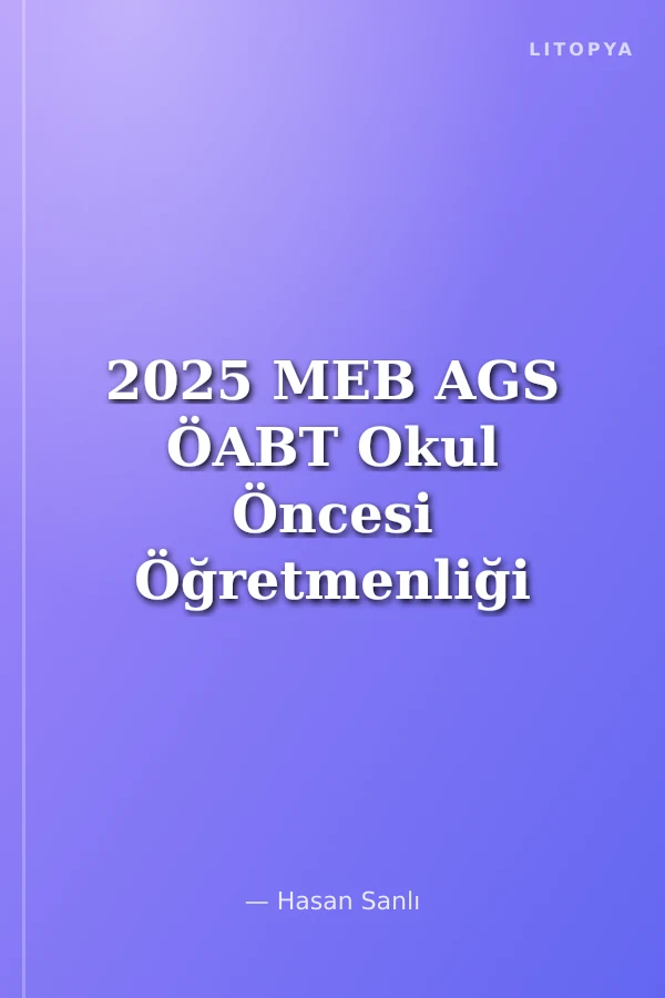 2025 MEB AGS ÖABT Okul Öncesi Öğretmenliği Hasan Sanlı İle Kavram Haritaları Konu Anlatımı