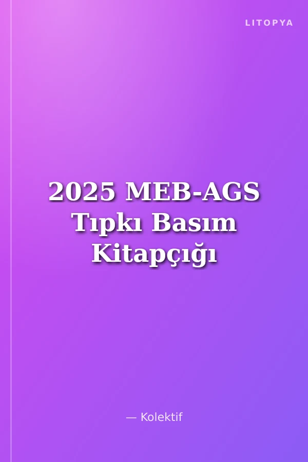 2025 MEB-AGS Tıpkı Basım Kitapçığı