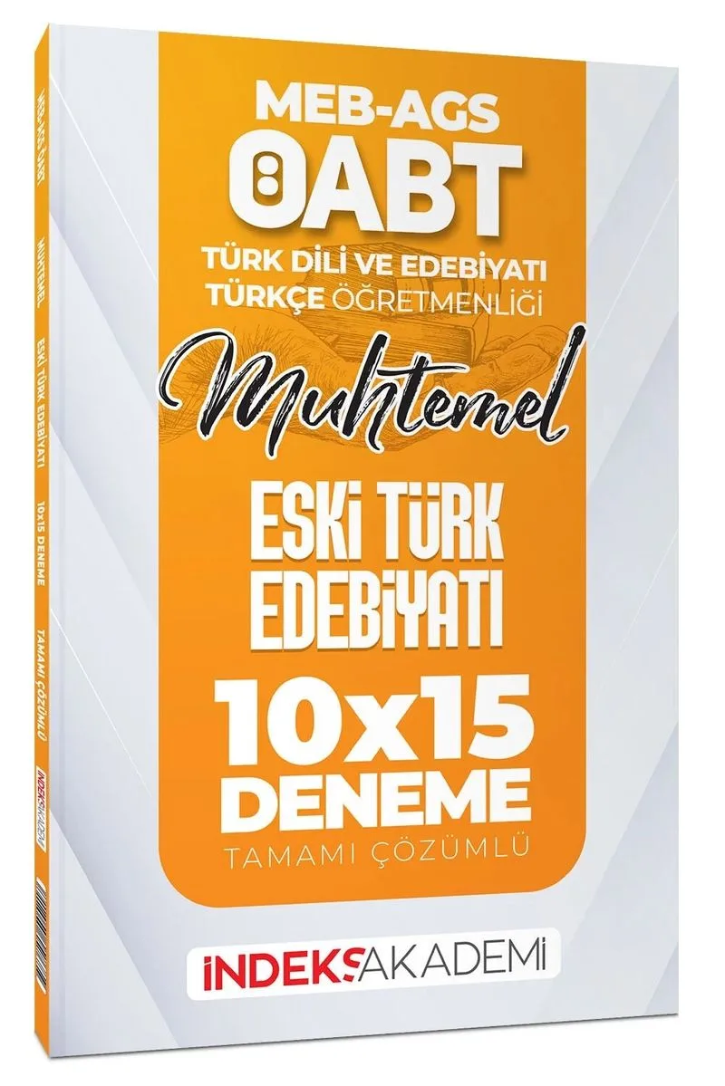 2025 ÖABT MEB-AGS Muhtemel Türk Dili Edebiyatı-Türkçe Eski Türk Dili ve Yeni Türk Dili 15x12 Deneme Çözümlü