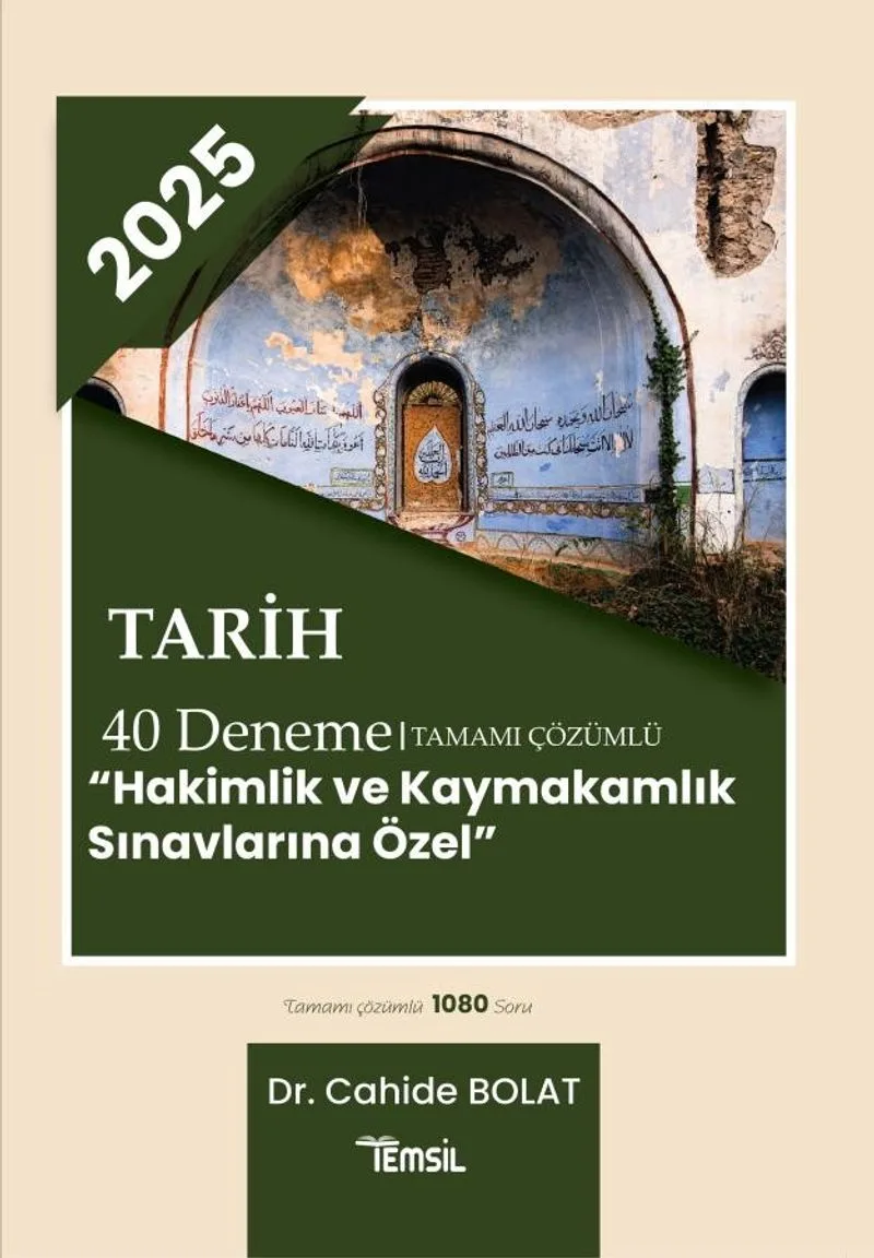 2025 Tarih 40 Deneme Tamamı Çözümlü &lsquo;Hakimlik ve Kaymakamlık Sınavlarına Özel'