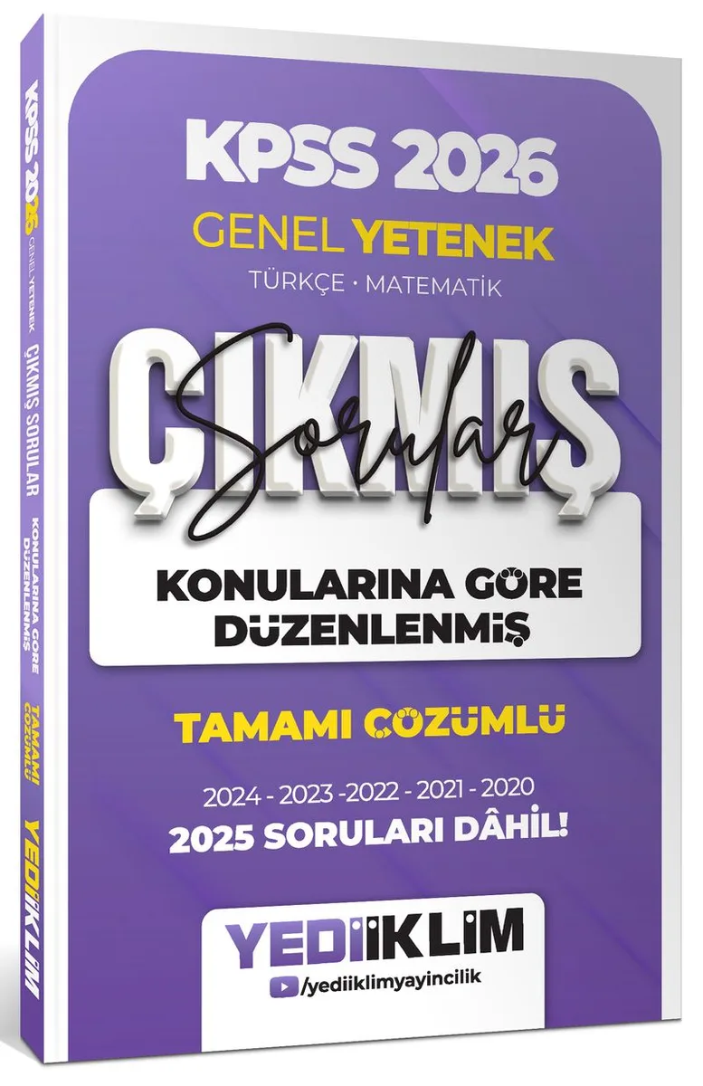 2026 KPSS Genel Yetenek Konularına Göre Düzenlenmiş Tamamı Çözümlü Çıkmış Sorular