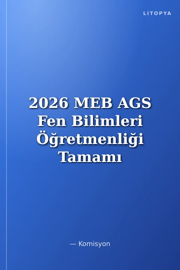 2026 MEB AGS Fen Bilimleri Öğretmenliği Tamamı Çözümlü 10 Deneme
