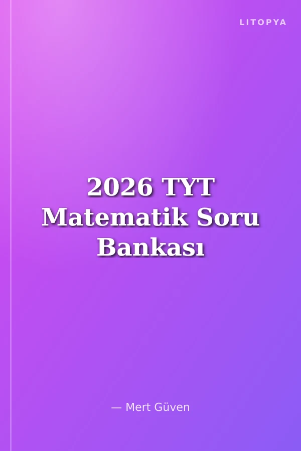 2026 TYT Matematik Soru Bankası