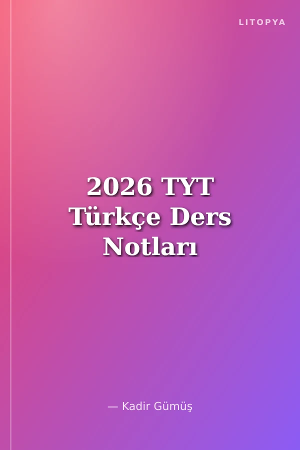 2026 TYT Türkçe Ders Notları