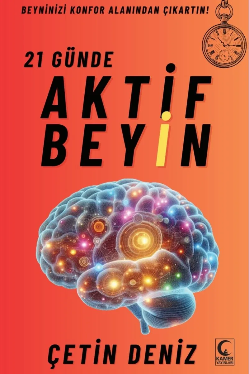 21 Günde Aktif Beyin Odaklanma, Dikkat ve Konsantrasyonunuzu Artırır