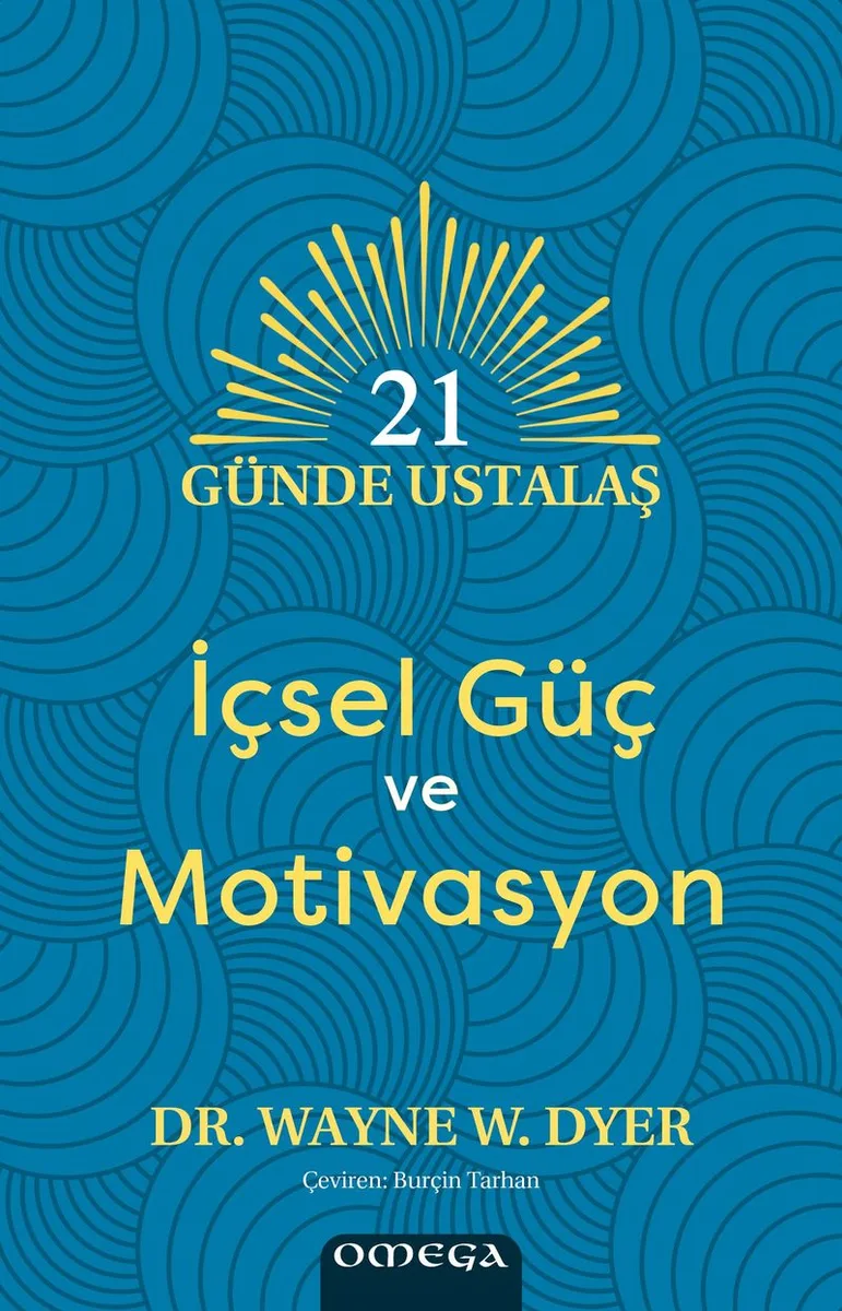 21 Günde Ustalaş İçsel Güç ve Motivasyon