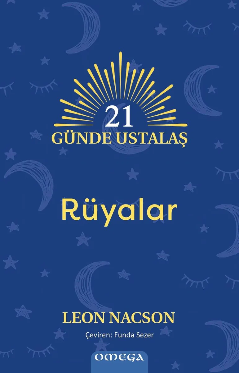 21 Günde Ustalaş - Rüyalar