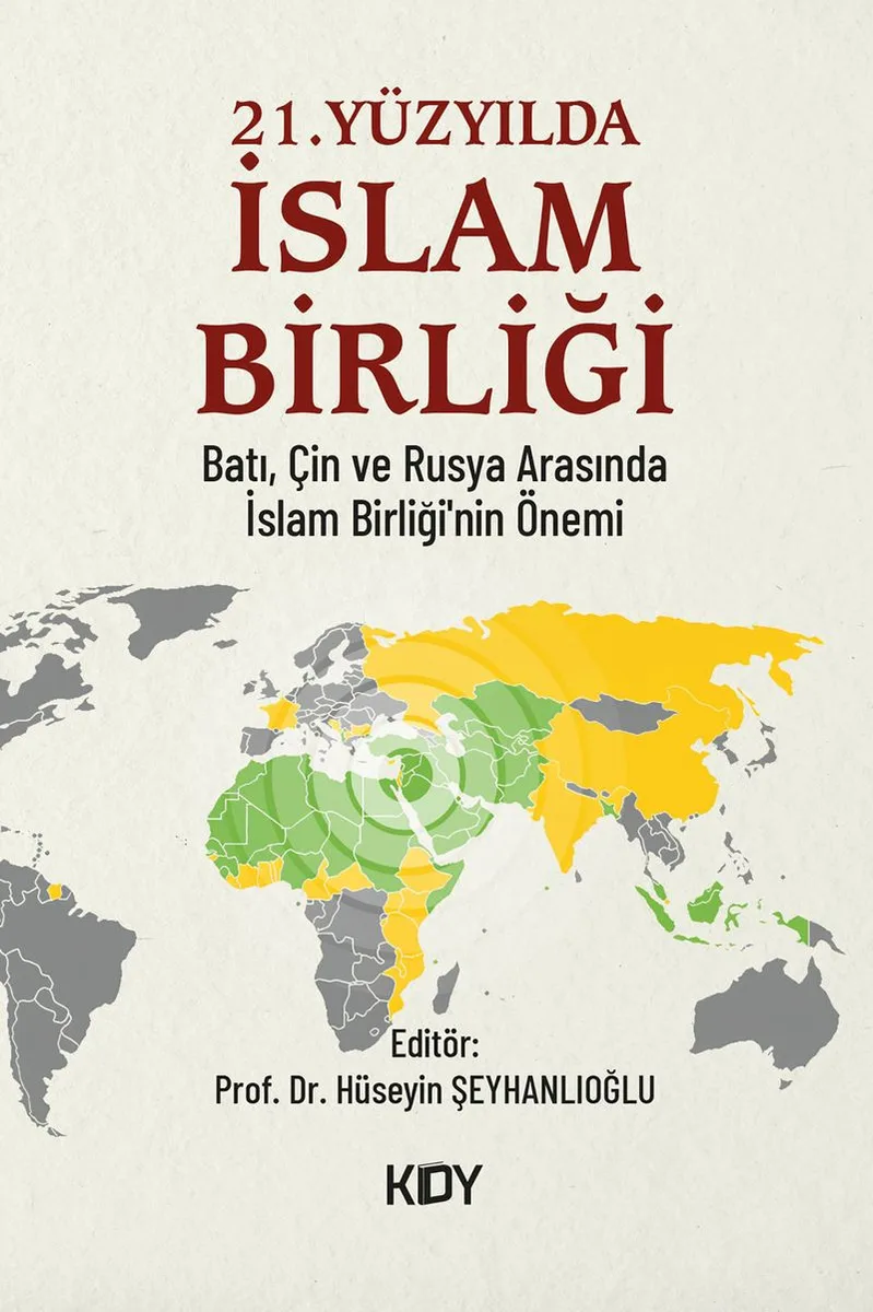 21. yy'da İslam Birliği