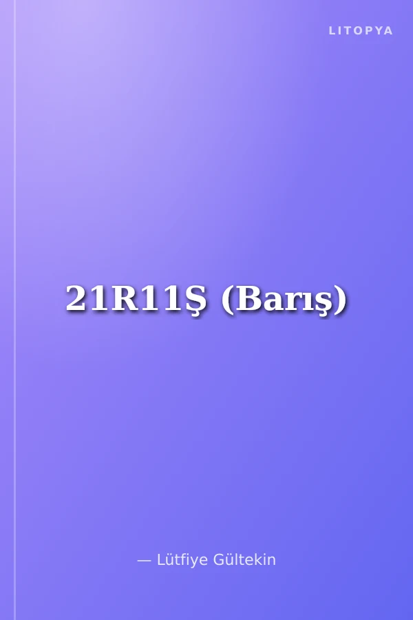 21R11Ş (Barış)