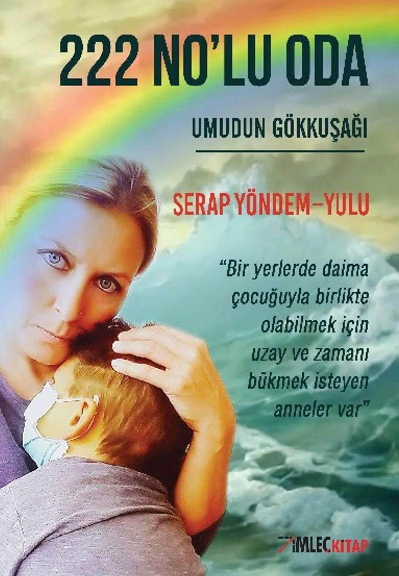 222 No'lu Oda Umudun Gökkuşağı