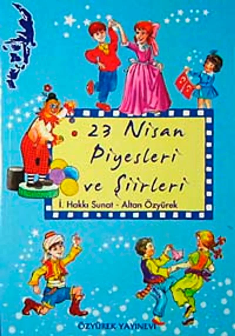 23 Nisan Piyesleri ve Şiirleri