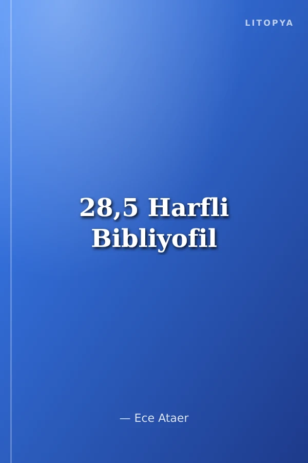28,5 Harfli Bibliyofil