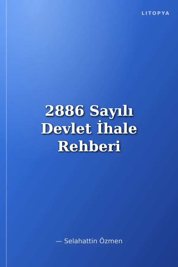 2886 Sayılı Devlet İhale Rehberi