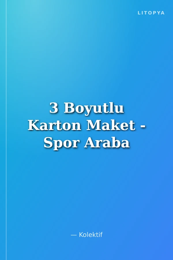 3 Boyutlu Karton Maket - Spor Araba