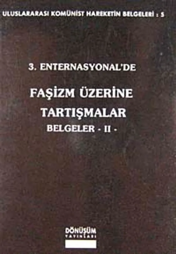 3. Enternasyonal'de Faşizm Üzerine Tartışmalar Belgeler-2