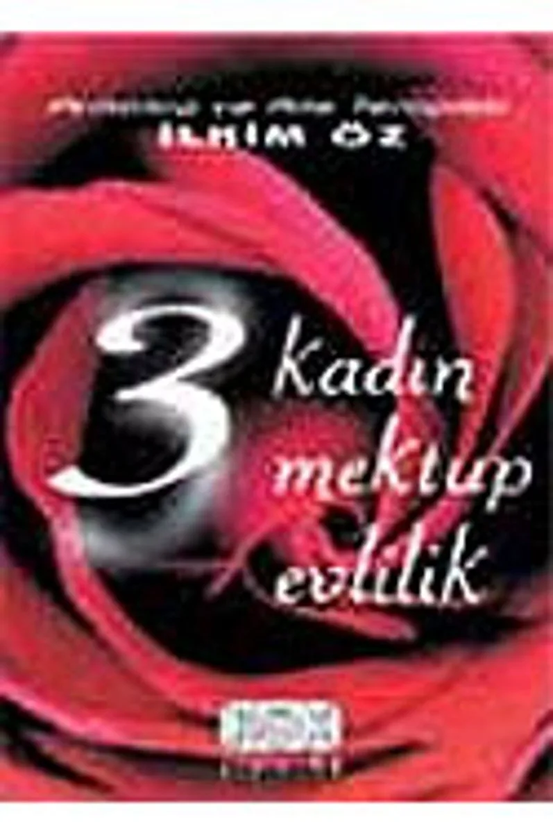 3 Kadın 3 Mektup 3 Evlilik