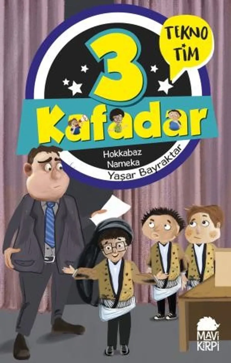 3 Kafadar Tekno Tim / Hokkabaz Nameka