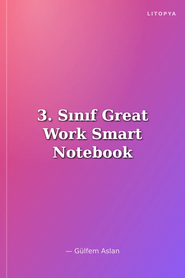 3. Sınıf Great Work Smart Notebook