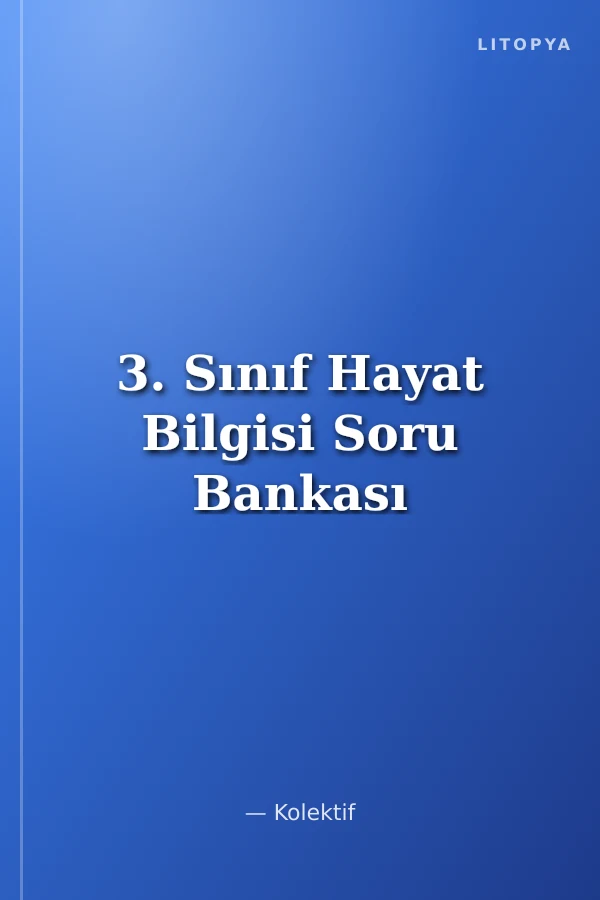 3. Sınıf Hayat Bilgisi Soru Bankası