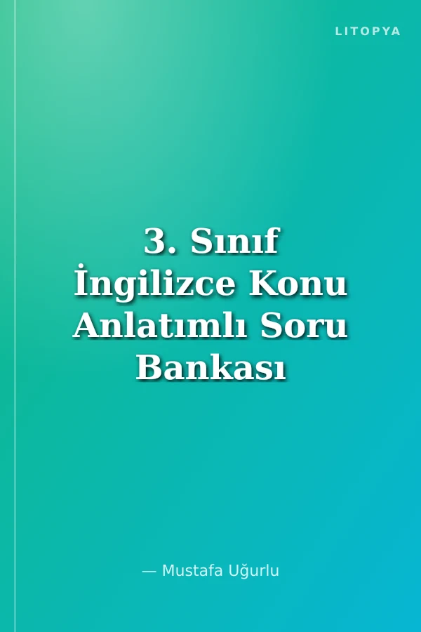 3. Sınıf İngilizce Konu Anlatımlı Soru Bankası