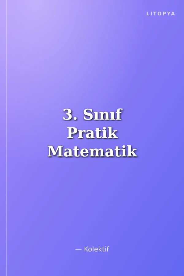 3. Sınıf Pratik Matematik