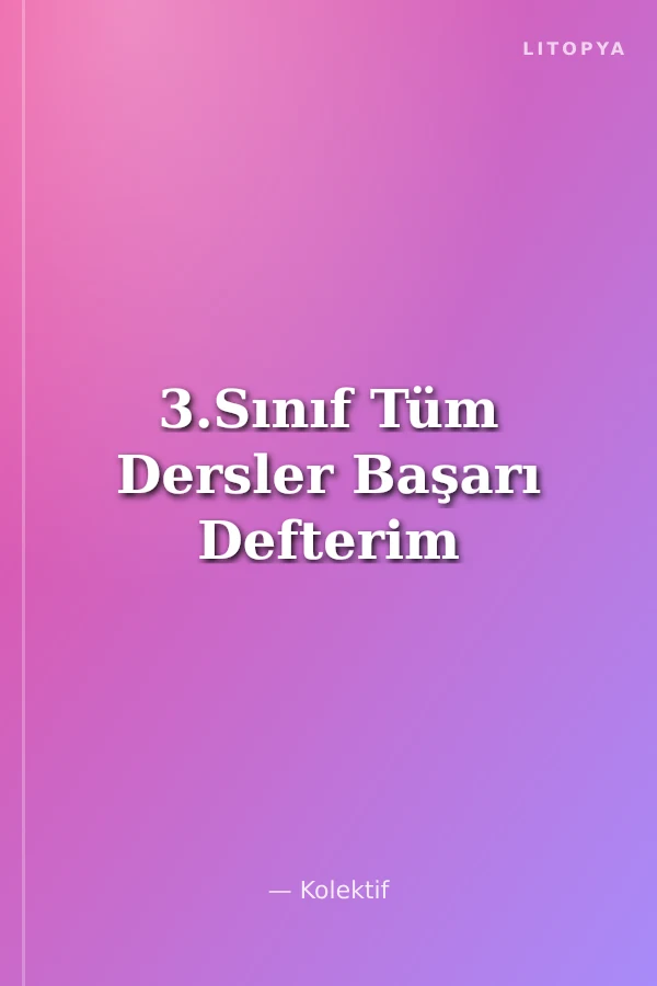3.Sınıf Tüm Dersler Başarı Defterim