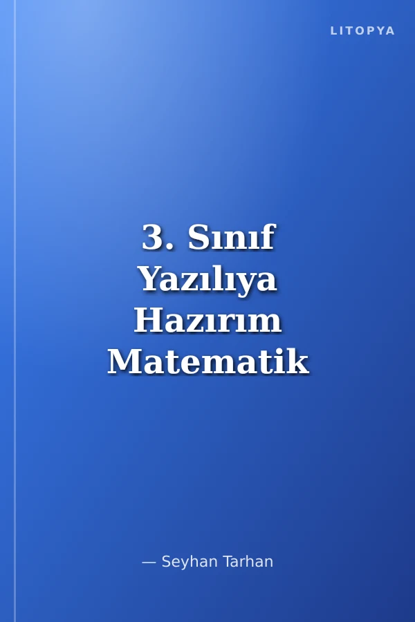 3. Sınıf Yazılıya Hazırım Matematik