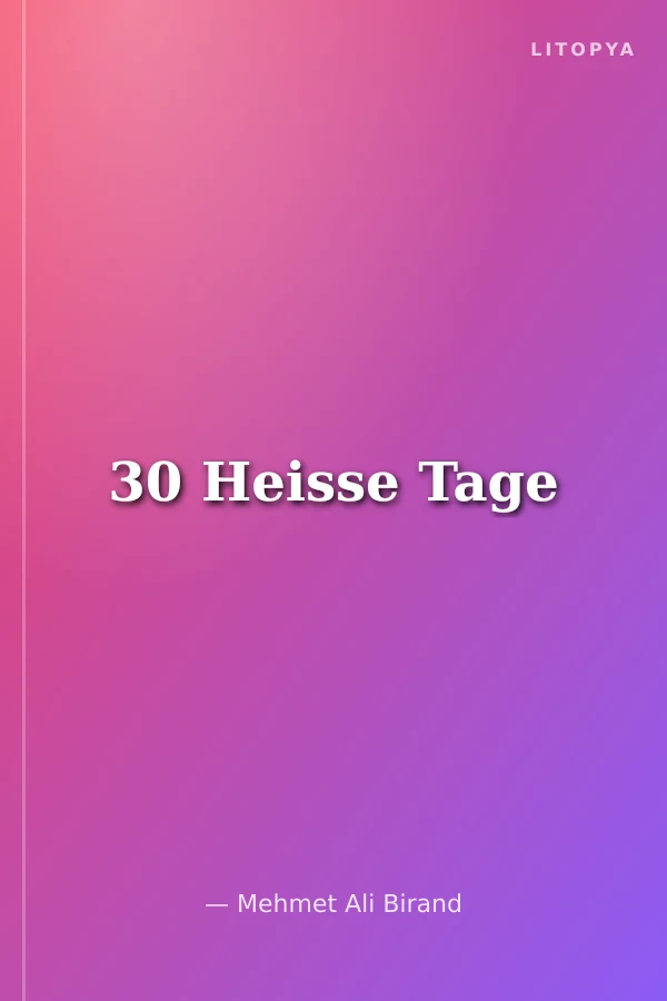 30 Heisse Tage