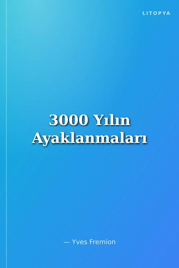 3000 Yılın Ayaklanmaları