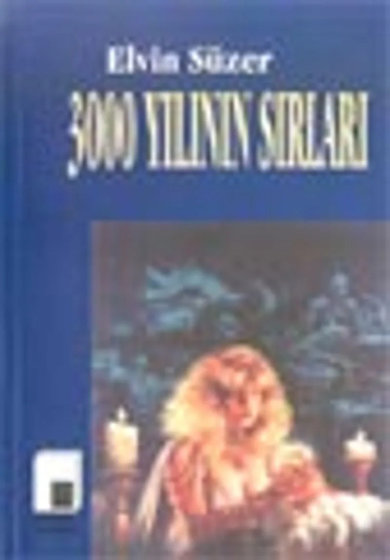 3000 Yılının Sırları