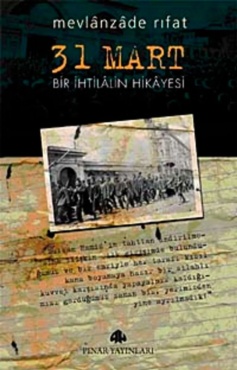 31 Mart/ Bir İhtilalin Hikayesi