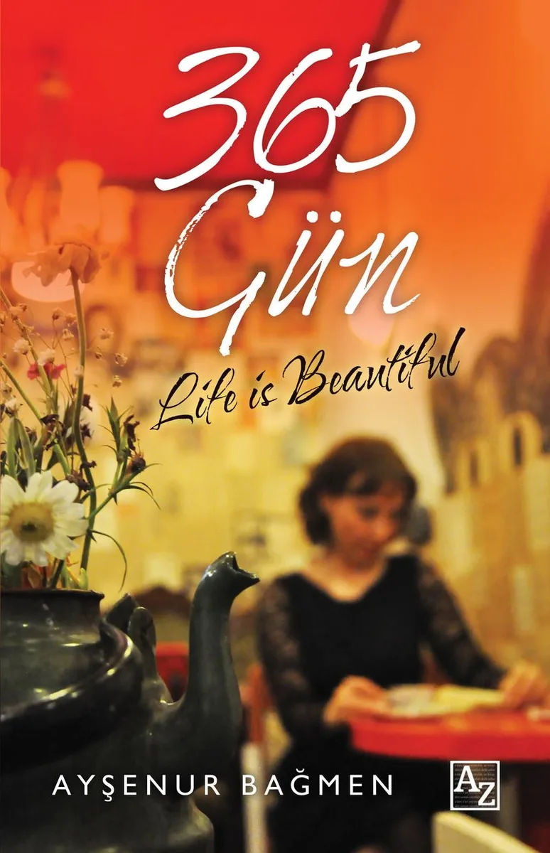 365 Gün Life Is Beautiful