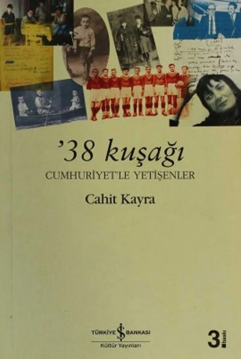 38 Kuşağı Cumhuriyet'le Yetişenler