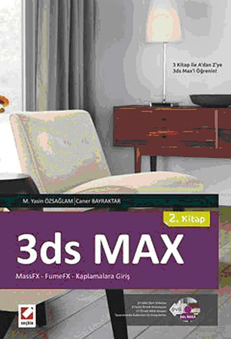 3ds Max - 2. Kitap (DVD'li) MasFX - Fume FX - Kaplamalara Giriş