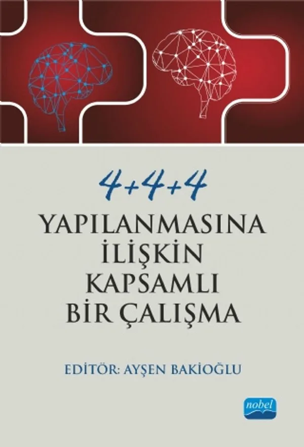 4+4+4 Yapılanmasına İlişkin Kapsamlı Bir Çalışma